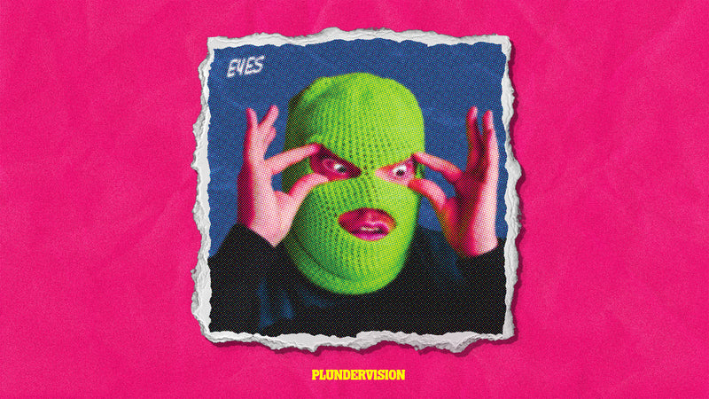 PLUNDERVISION - EYES